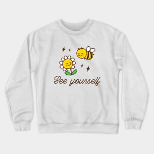 "Bee Yourself" funny pun with yellow bee and chrysanthemum - Confidence and self-expression t-shirt Crewneck Sweatshirt